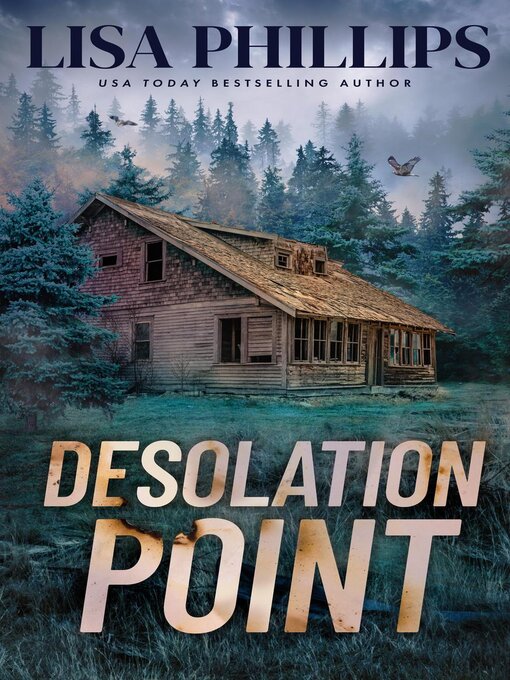Title details for Desolation Point by Lisa Phillips - Available